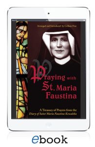 Praying with St. Maria Faustina - ebook